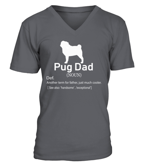 Pug Dad Definition For Father Or Dad V-Neck T-shirt