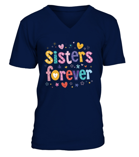 Sister forever V-Neck T-shirt
