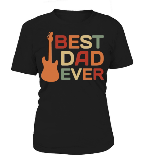BEST DAD EVER Women's T-Shirt