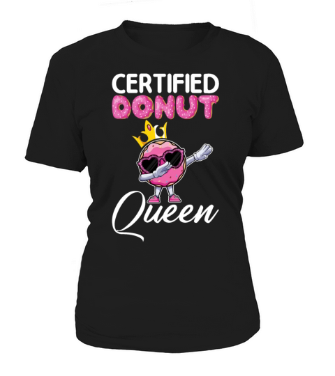 Certified Donut Queen - Funny Dab Dance Style Women's T-Shirt