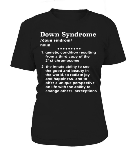 Down syndrome  noun Women's T-Shirt