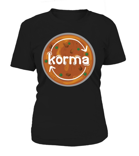 Instant Korma or Instant Karma Funny India Pakista Women's T-Shirt