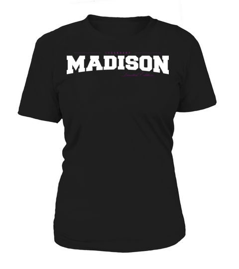 Madison Name Limited Edition Funny Retro Vintage Women's T-Shirt
