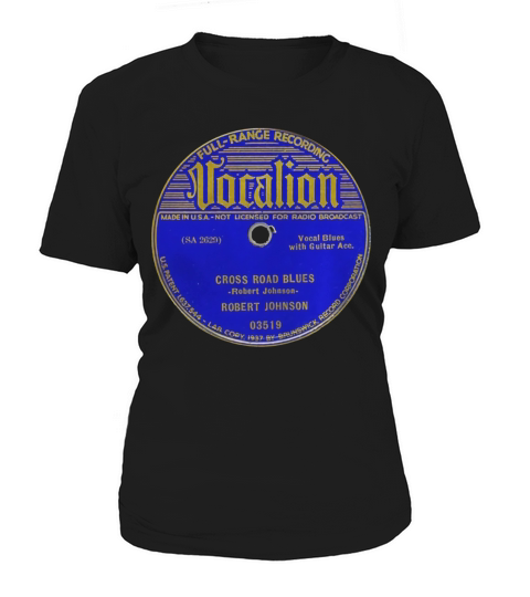 Robert Johnson 78 RPM Record Label Cross Road Blues Women's T-Shirt