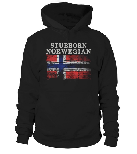 Iceland Flag Stubborn Norwegian Hoodie Unisex