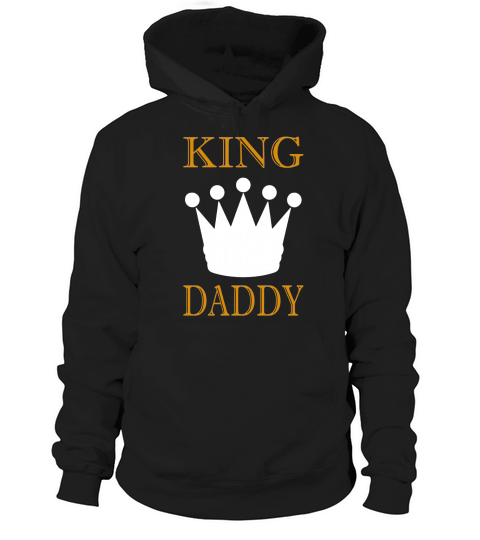 King Daddy Hoodie Unisex