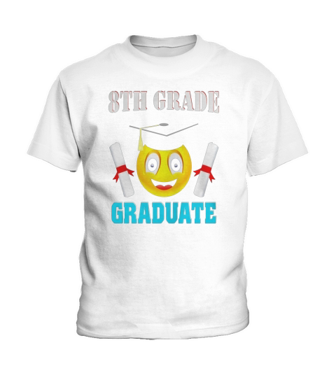 8TH Grade Graduate With Cute Emoji Graduation T-Shirt Gift Kids T-Shirt