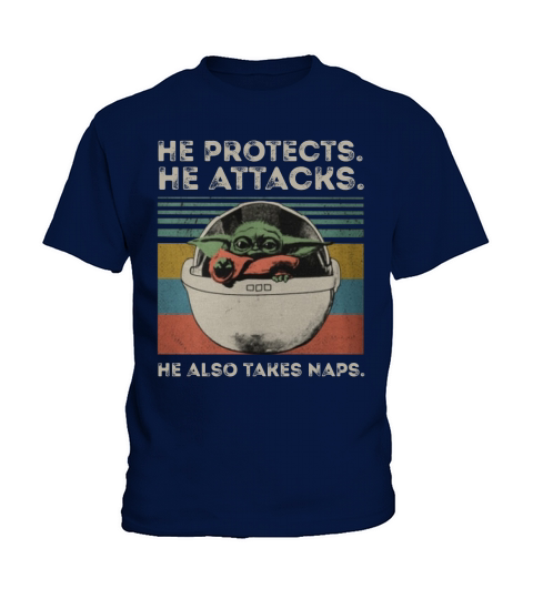 Baby Yoda He protects he attacks he also takes naps vintage shirt Kids T-Shirt