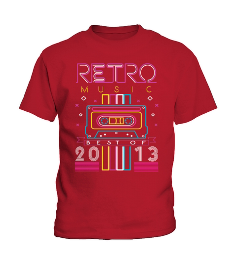 Best Of 2013 Retro Cassette Vintage Birthday Kids T-Shirt