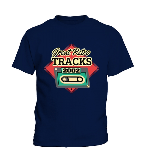 Great Retro Tracks 2002 Cassette Vintage Birthday Kids T-Shirt