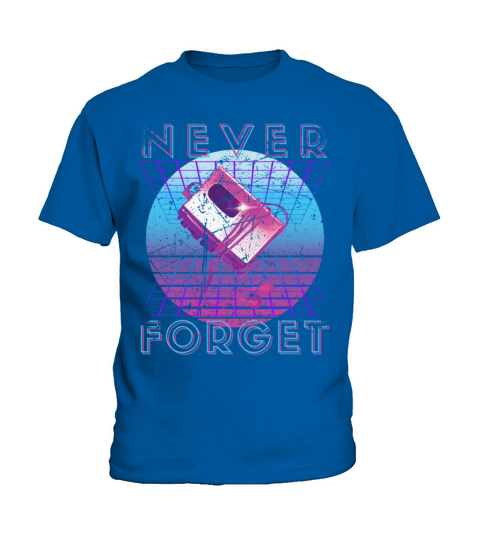 Never Forget Retro 80s 90s Nostalgia Kids T-Shirt