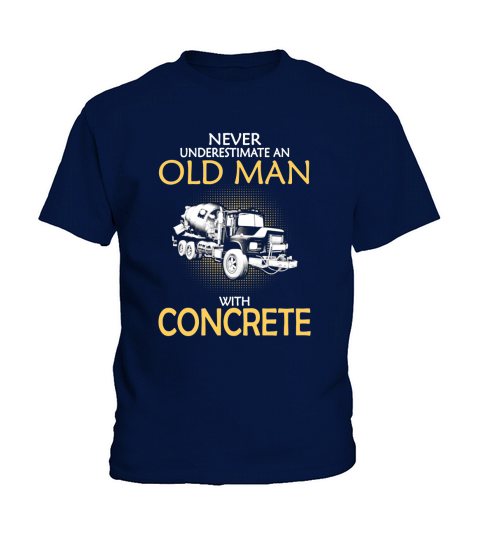 Old man with concrete - Never underestimate T shirt Kids T-Shirt