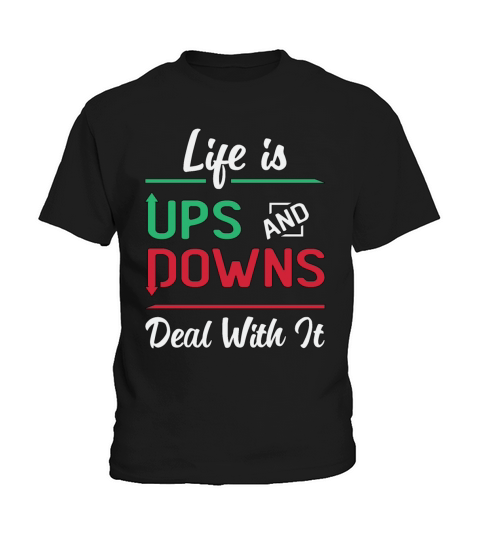 Stock Market Life Is Ups And Downs Trading Trader Kids T-Shirt