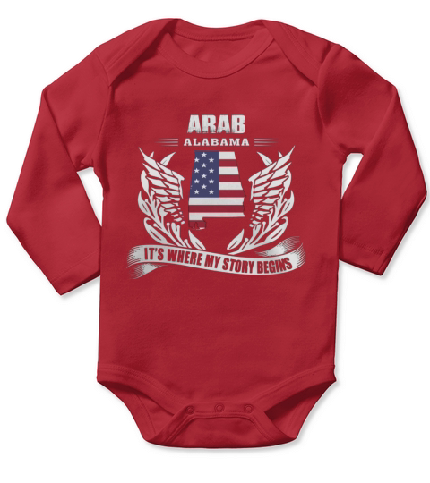 Arab, Alabama Its Where My Story Begins Tshirt Long Sleeve Baby One-Piece