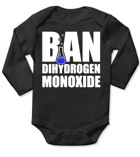 Ban Dihydrogen Monoxide - Coffee Mug (colored) Long Sleeve Baby One-Piece
