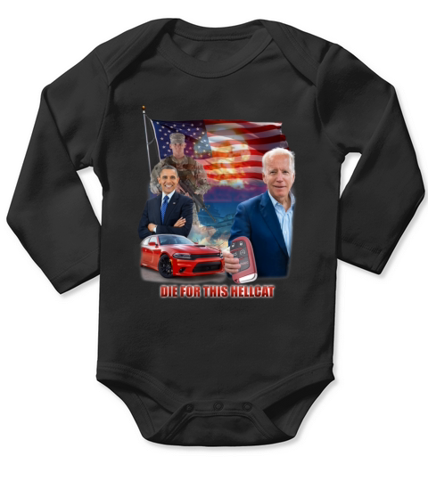 Die for this Hellcat Joe Biden Long Sleeve Baby One-Piece