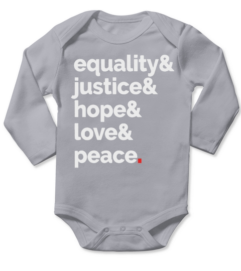 Equality, Justice, Hope, Love, Peace Long Sleeve Baby One-Piece