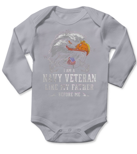 I am Navy Veteran like my father before me Long Sleeve Baby One-Piece