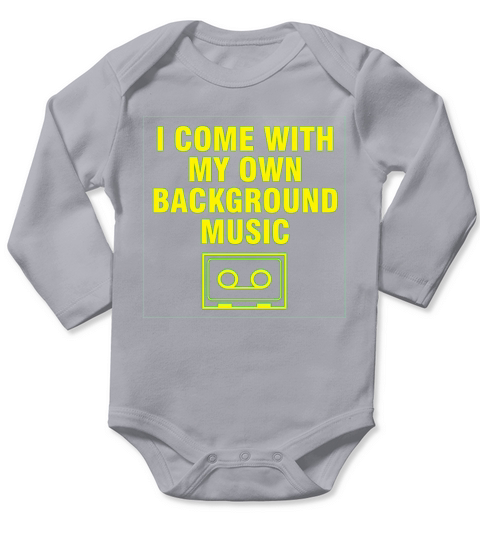 I Come With My Own Background Music Long Sleeve Baby One-Piece
