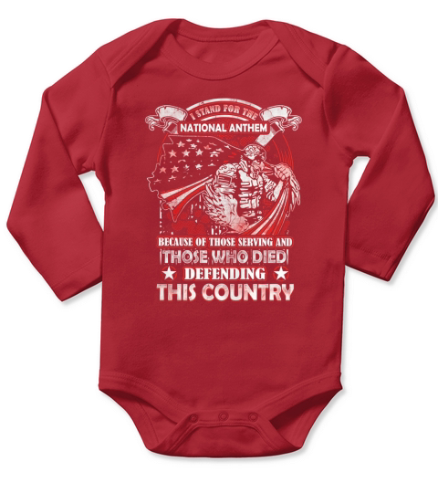 I stand for the national anthem Long Sleeve Baby One-Piece