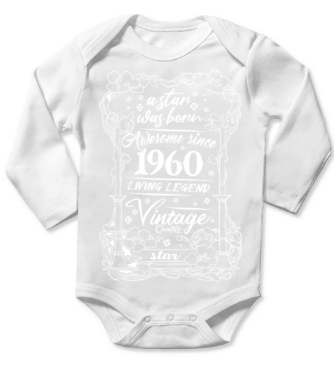 Idea for a gift to those who were born in 1960 Long Sleeve Baby One-Piece