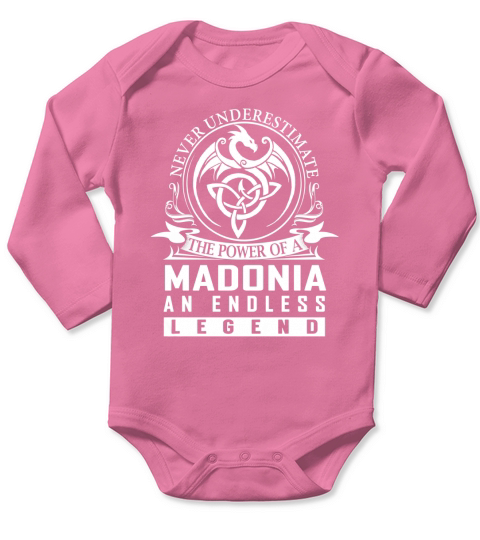 Never Underestimate The Power Of a MADONIA An Endless Legend Name Shirts Long Sleeve Baby One-Piece