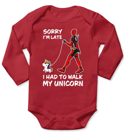 Sorry I’m late I had to walk my unicorn Long Sleeve Baby One-Piece