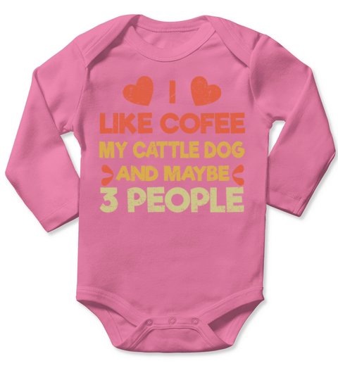 Vintage Pet Dog Like Coffee Love Australian Cattle Long Sleeve Baby One-Piece