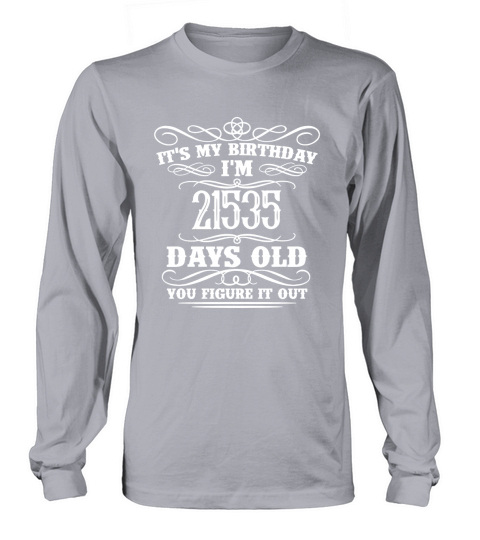 Funny TShirt For 59th Birthday Long sleeved Unisex