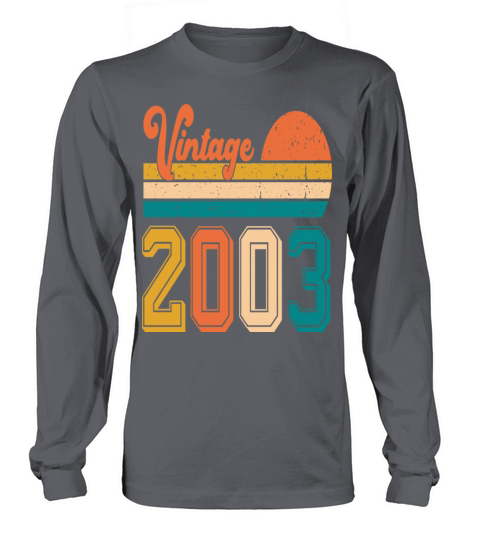 Vintage 2003 birthday gift Long sleeved Unisex