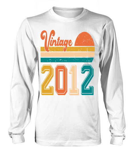 Vintage 2012 birthday gift Long sleeved Unisex