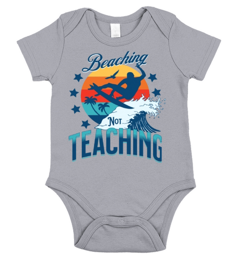 Beaching Not Teaching Short Sleeve Baby One-Piece
