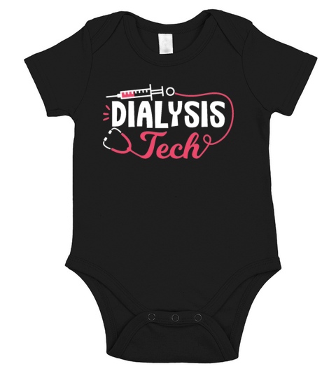 Dialysis Tech Dialysis Nurse Technician Nephrology Short Sleeve Baby One-Piece
