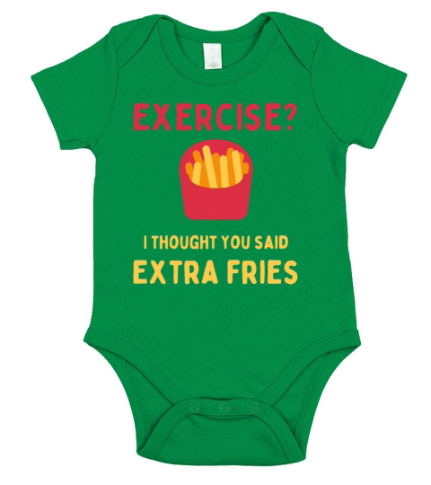 Exercise i thought You said Extra fries funny text Short Sleeve Baby One-Piece
