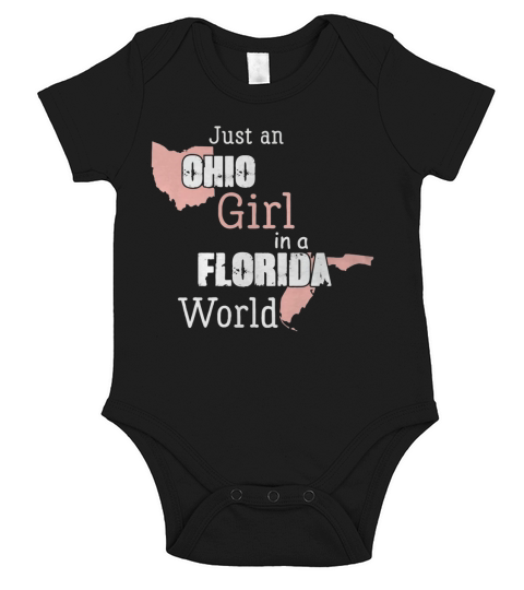 Just an Ohio girl in a Florida world T-shirt T-Shirt Short Sleeve Baby One-Piece