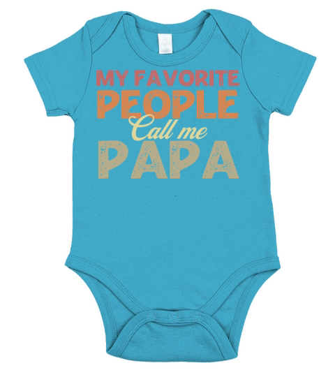 My Favorite people call me Papa Short Sleeve Baby One-Piece