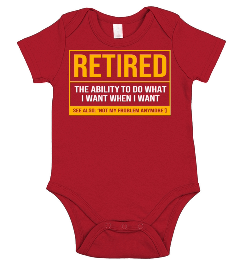 Retirement Not My Problem Anymore Retired 2023 Short Sleeve Baby One-Piece