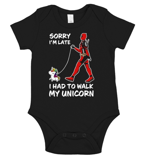 Sorry I’m late I had to walk my unicorn Short Sleeve Baby One-Piece