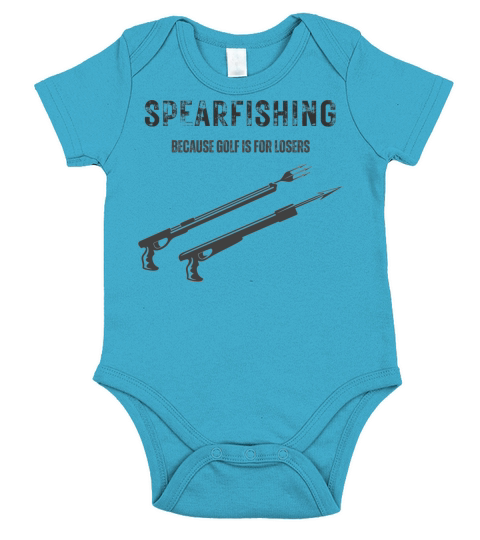 Spearfishing Because Golf Is For losers funny text Short Sleeve Baby One-Piece