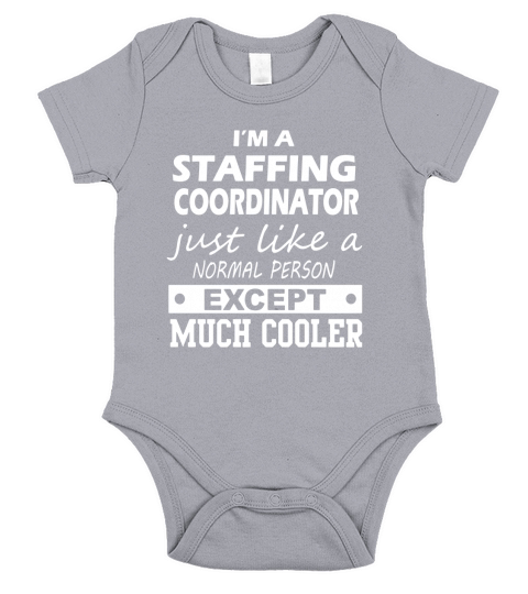 STAFFING COORDINATOR Cooler Short Sleeve Baby One-Piece