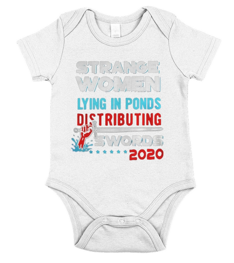 Strange women lying in ponds distributing swords 2020 t-shirt Short Sleeve Baby One-Piece