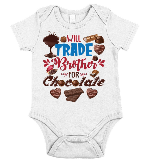 Will Trade Brother For Chocolate Funny Valentines Short Sleeve Baby One-Piece