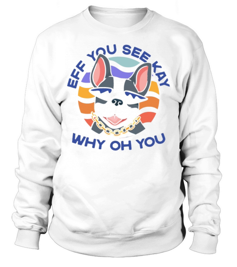 Eff You See Kay Why Oh You Yoga Meditating Frenchi Sweatshirt Unisex