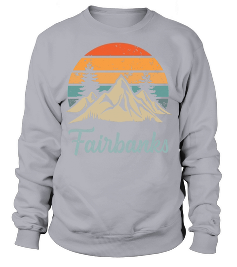 Fairbanks Retro Vintage Mountain Sunset Outdoors W Sweatshirt Unisex