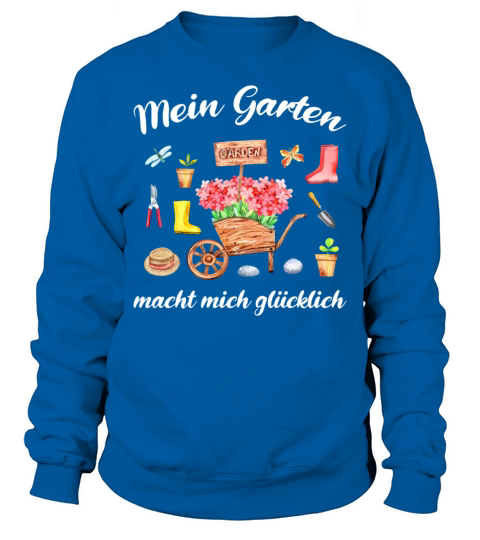 Garden Quote Hobby Gardener Gift Idea Sweatshirt Unisex