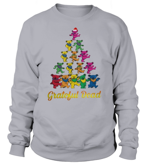 Grateful dead bears shirt Sweatshirt Unisex