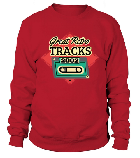 Great Retro Tracks 2002 Cassette Vintage Birthday Sweatshirt Unisex