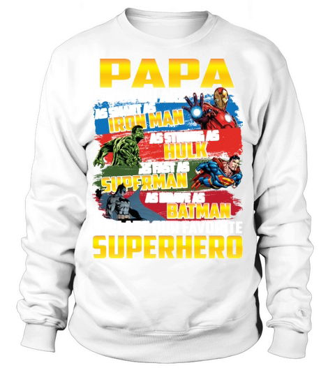 Papa- Superhero Sweatshirt Unisex