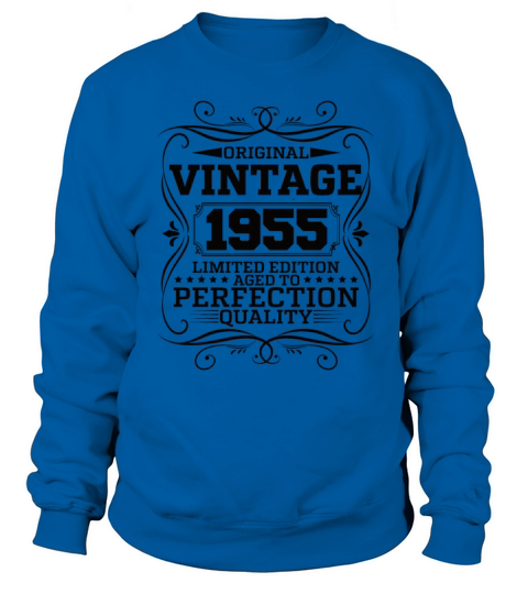 Vintage 1955 Original Limited Edition Sweatshirt Unisex