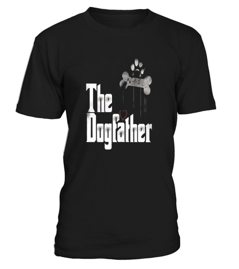 Mens The Dogfather Shirt Dad Dog T-shirt - Funny Fathers Day Tee T-Shirt Unisex